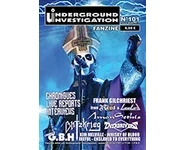 Underground Investigation Fanzine n°101